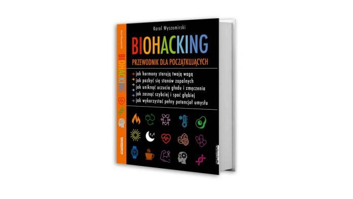 okładka książki Karola Wyszomirskiego, Biohacking. Przewodnik dla początkujących