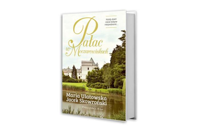 Pałac w Moczarowiskach okładka książki Marii Ulatowskiej i Jacka Skowrońskiego