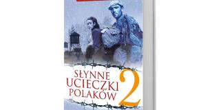 Andrzej Fedorowicz, Słynne ucieczki Polaków 2, Wydawnictwo Fronda