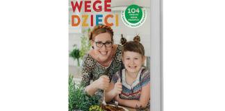 Katarzyna Gubała, Wege dzieci. 104 proste wege przepisy dla rodzica i małego kucharza