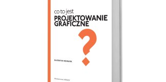 Quentin Newark, Co to jest projektowanie graficzne, Wydawnictwo ARKADY