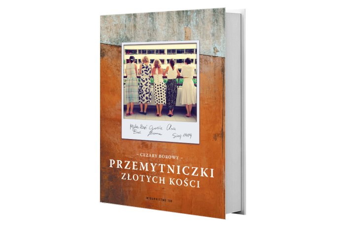 Cezary Borowy, Przemytniczki złotych kości, Tourist Baggage Re‑eksport Publishing