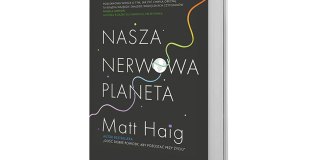 Matt Haig, Nasza nerwowa planeta, Sensus
